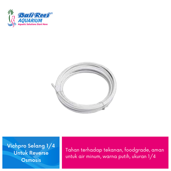 Vichpro Selang 1/4 Untuk Reverse Osmosis