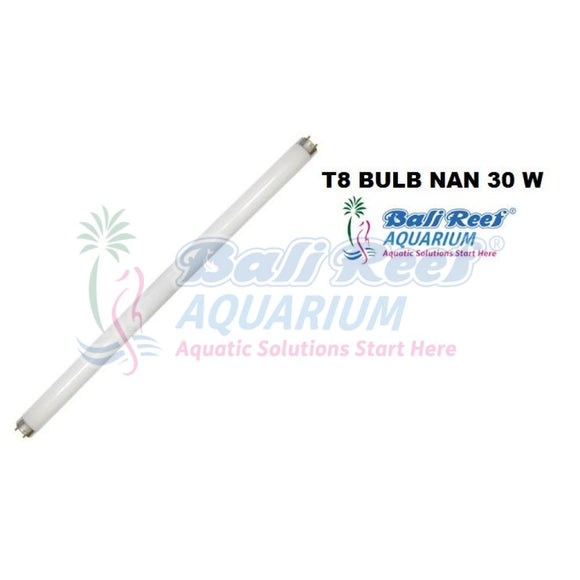 T8 Bulb Nan 30 W 25092017 Bali Reef Aquarium Online Store